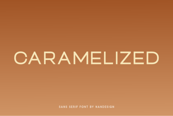 Caramelized: A Premium Sans Serif for High-Impact Campaign Design