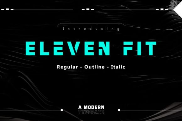 Eleven Fit: The Bold Sans Serif Font for High-Impact Marketing