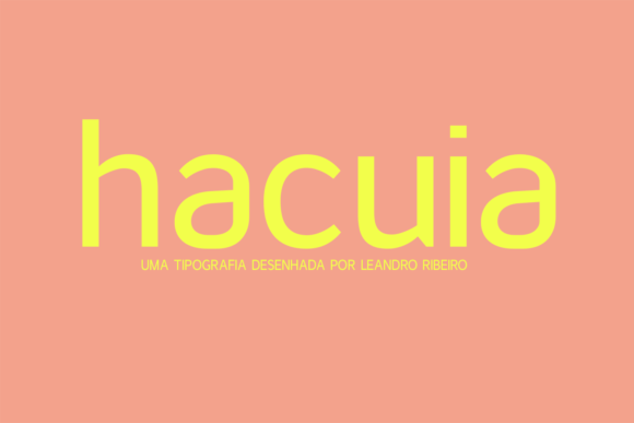 Hacuia: The Sans Serif Typeface for Clearer Campaign Visuals