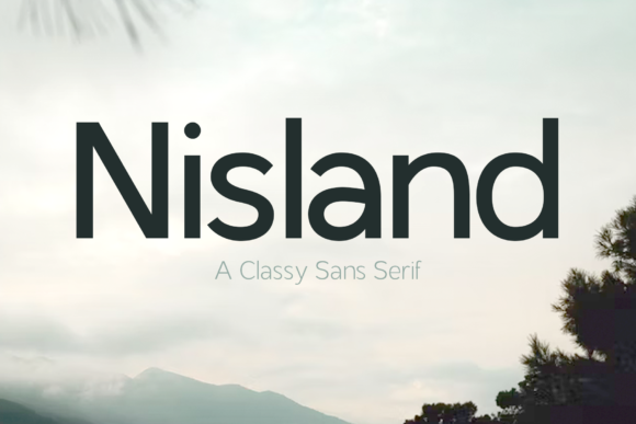 Nisland: A Calm Sans Serif Typeface for Modern Editorial Design