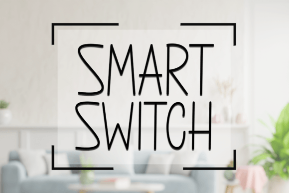 Smart Switch: A Designer’s Honest Review for Real-World Projects